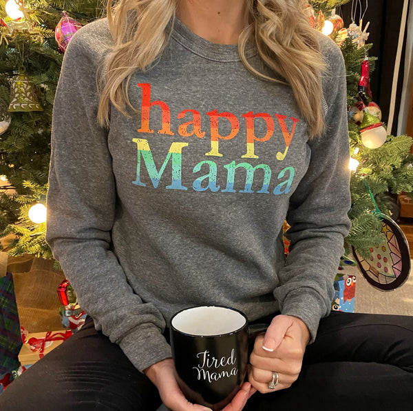 Heather Gray Rainbow Happy Mama Sweatshirt