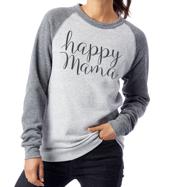 Two toned Happy Mama Sweatshirt