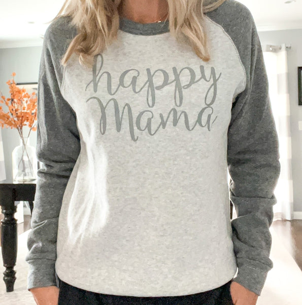 Two toned Happy Mama Sweatshirt